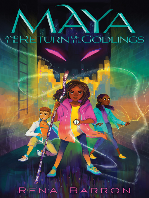 Title details for Maya and the Return of the Godlings by Rena Barron - Wait list